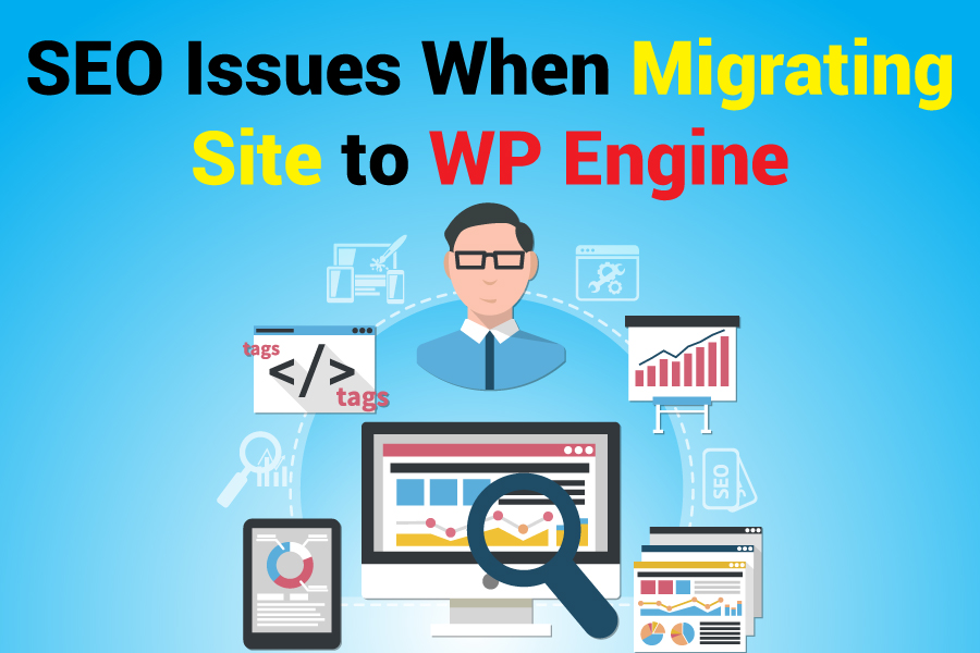 SEO-Issues-When-Migrating-Site-to-WP-Engine